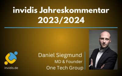 invidis Jahreskommentar 2023/2024 von Daniel Siegmund